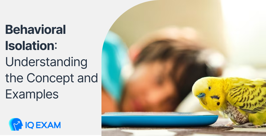 Behavioral Isolation: Understanding the Concept and Examples