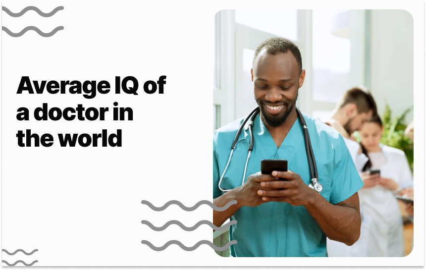 What is the average IQ of a doctor in the world?