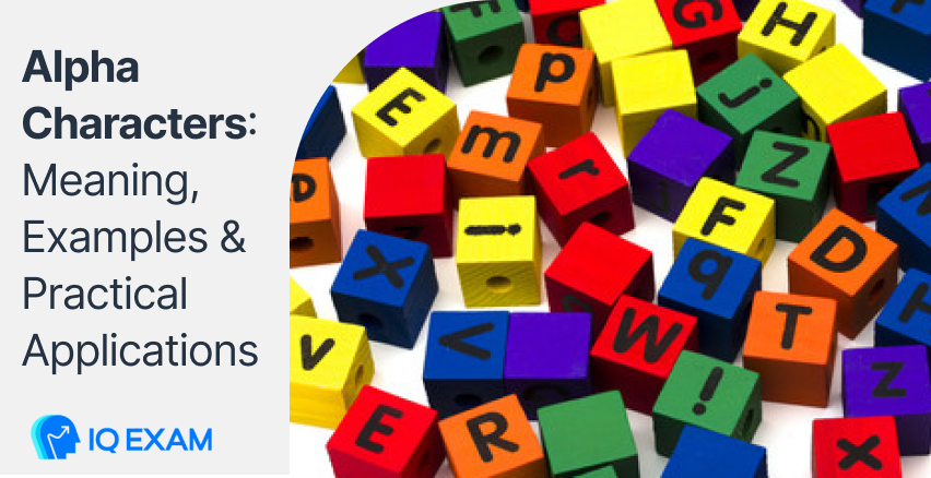 Alpha Characters: Meaning, Examples & Practical Applications