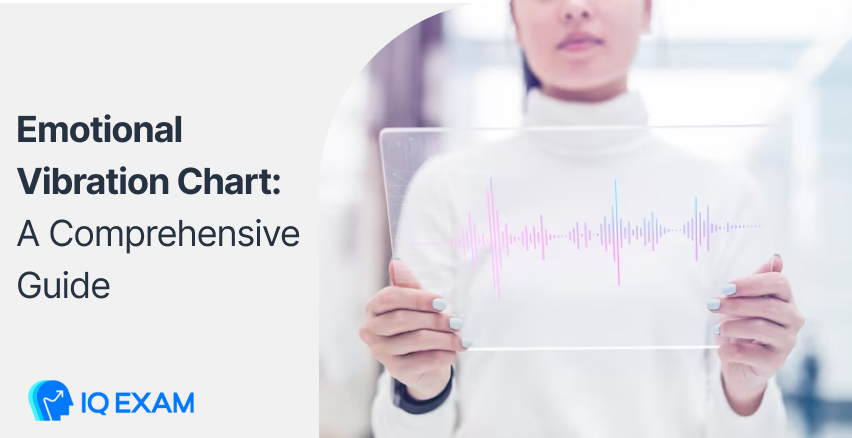 Emotional Vibration Chart: A Comprehensive Guide