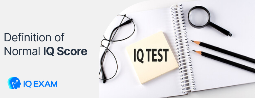 Definition of Normal IQ Score