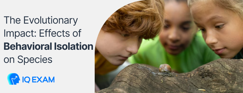 Effects of Behavioral Isolation on Species