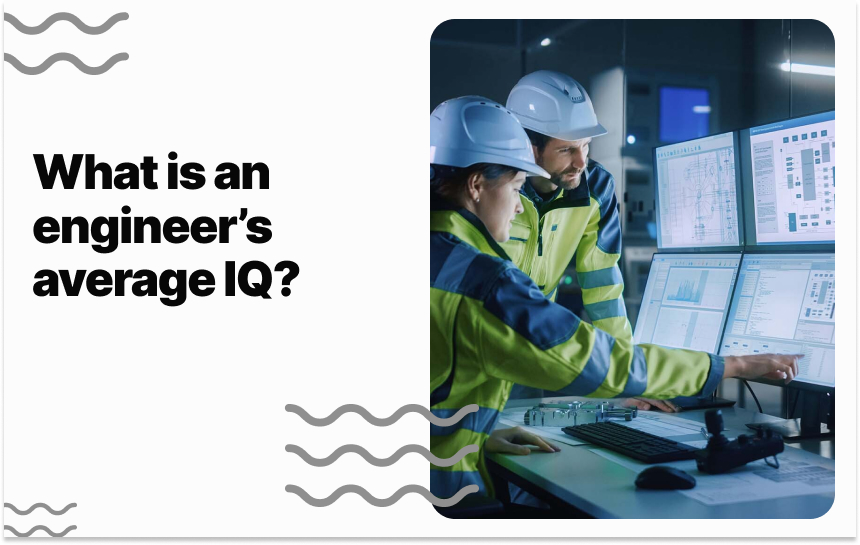 What is an engineer's average IQ?